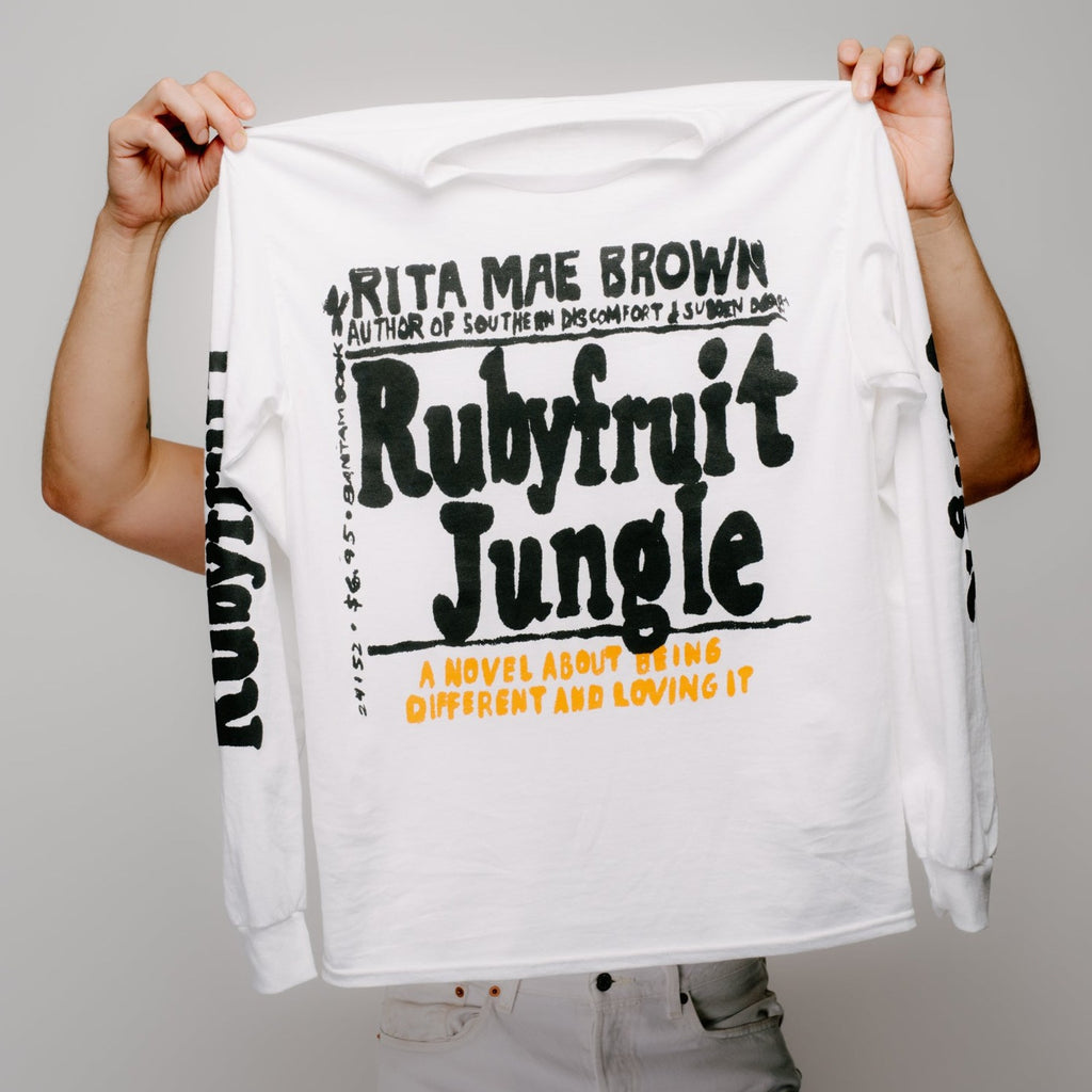 Rubyfruit Jungle Long Sleeve T-Shirt