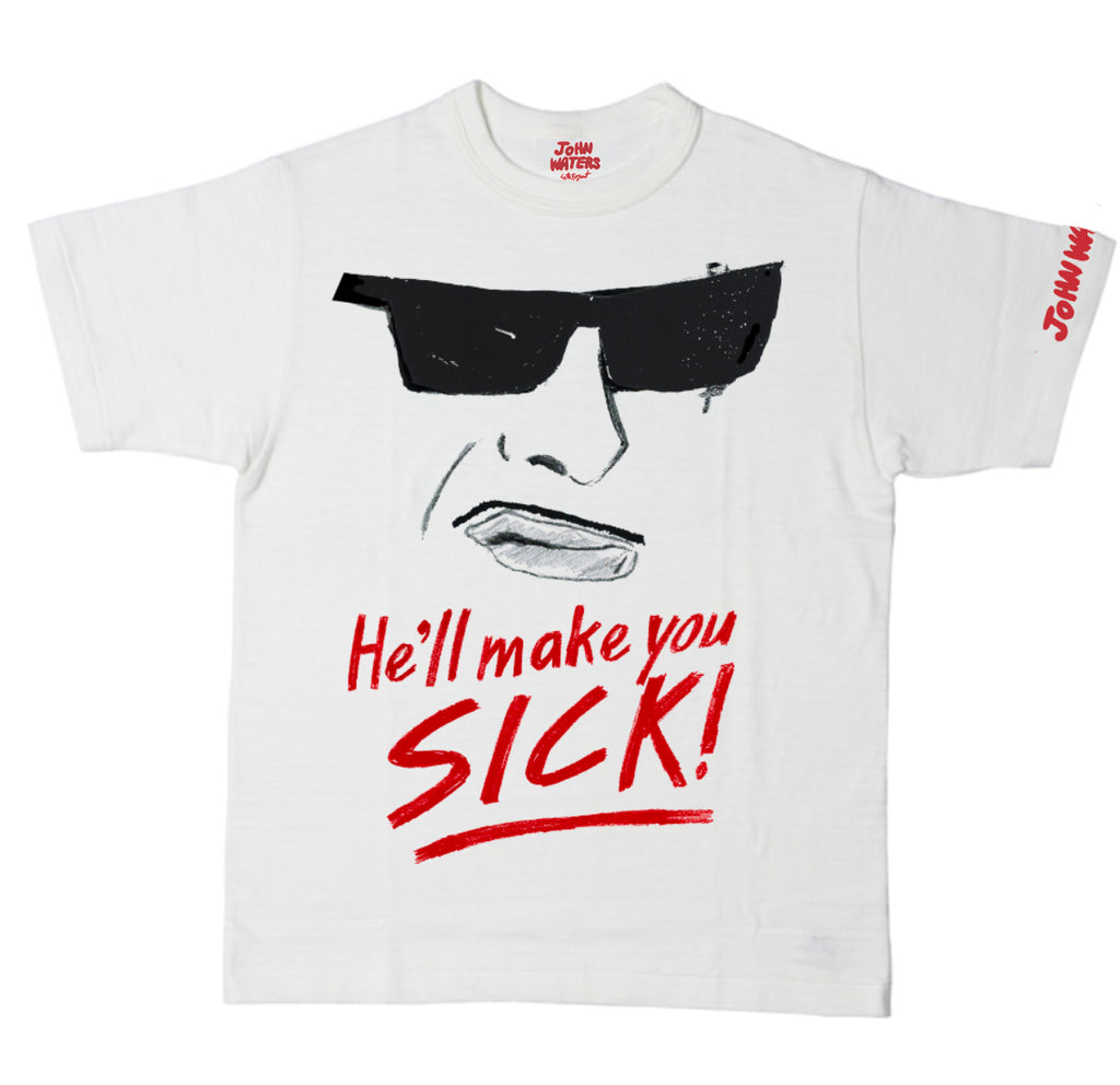 John Waters "He'll Make You Sick!" T-Shirt