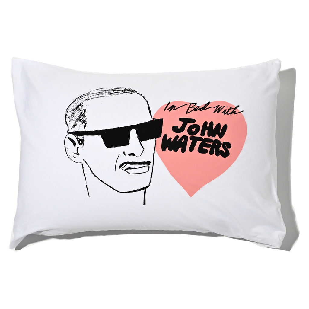 John Waters Pillowcase