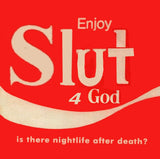 Slut4God T-Shirt